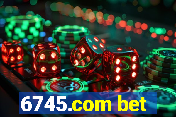 6745.com bet